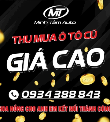 MINH TÂM AUTO- Thu mua ôtô cũ giá cao